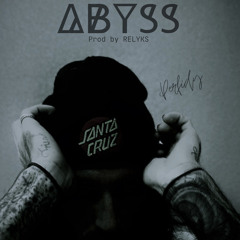 ABYSS (Prod. Relyks)