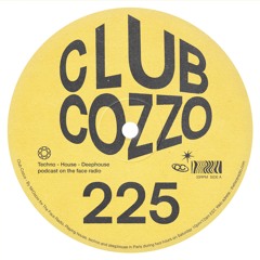Club Cozzo 225 The Face Radio / Lose My Mind