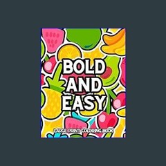 PDF 📕 bold and easy large print coloring book: simple illustrations to color for seniors and begin