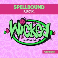 2. Spellbound - F.U.C.K. - Sample