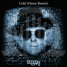 Cold (Harez Remix)