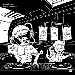 spclnch podcast #93 / Asphalt Layer