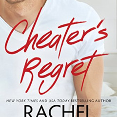 DOWNLOAD KINDLE ✅ Cheater's Regret (Curious Liaisons Book 2) by  Rachel Van Dyken PDF