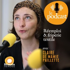 Le Podcast de Demain-Vendée à la rencontre de Claire de Mamie Paillette, boutique écoresponsable