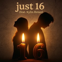 just16(feat. Kylin Renee)