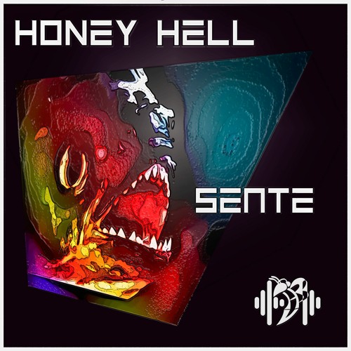 Honey Hell - Sente (Original Mix)