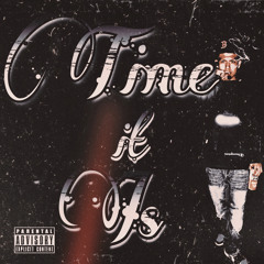 TIME IT IS
