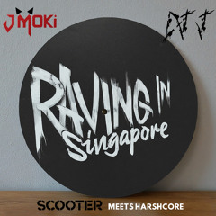 JMoki & DJ J - RAVING IN SINGAPORE (Scooter Meets Harshcore)
