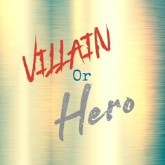 Villain or Hero (Acoustic)