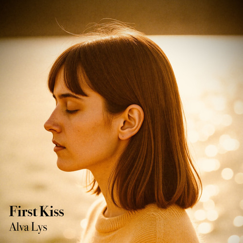 Alva Lys - First Kiss