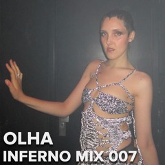 INFERNO MIX 007 - OLHA