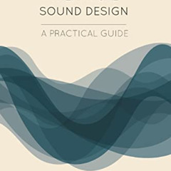 [READ] EBOOK 🎯 The Art of Theatrical Sound Design: A Practical Guide (Backstage) by