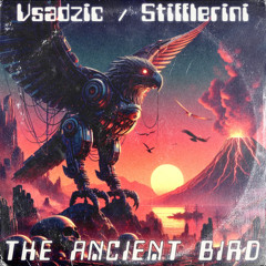 Milo Vsadzic & Stefano Stifflerrini - The Ancient Bird