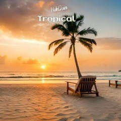 NikDan - Tropical  (Original mix)