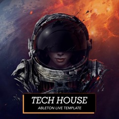 Tech House - Ableton Live Template(Original Mix)