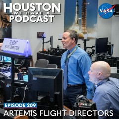 Houston We Have a Podcast: Artemis Flight Directors