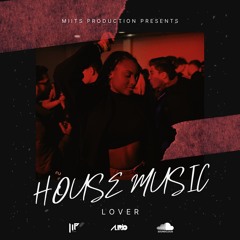 House Music Lover