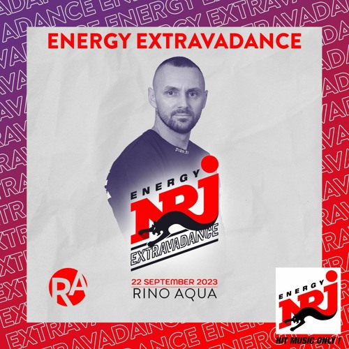 Stream Radio Energy Austria Extravadance 22 September 2023 by Rino Aqua |  Listen online for free on SoundCloud