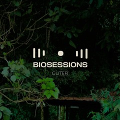 Biosessions #31 by Guter