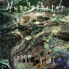 NORSE VITKI - Nyarlathotep - Nyarlathotep