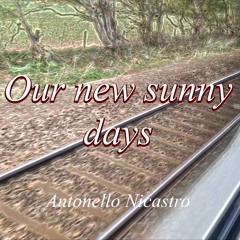 Our new sunny days