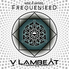 Sesiones Frequenseed Vol.2 Dj V - Lam Beat