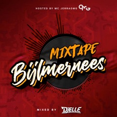 Bijlmernees Mixtape - Mixed by DJelle & Hosted by JerraOMG