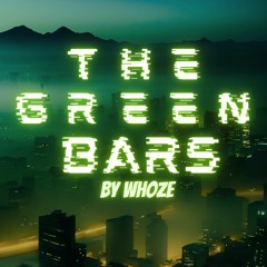 The Green Bars