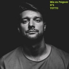 Mix En Peignoir n°6 : Yotto