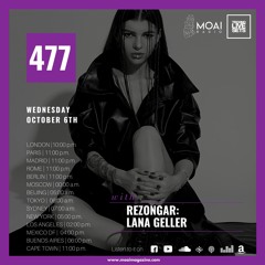🟣🟣🟣MOAI Radio | Podcast 477 | Rezongar Music- Lana Geller | Argentina