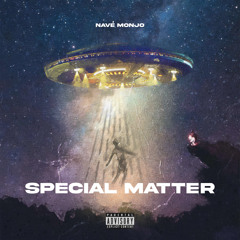 Special Matter (Prod. Tee-Watt)