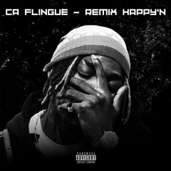 CA FLINGUE - Remix Happy'n