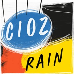 Cioz - Rain (Snippet)