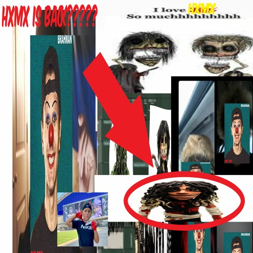 HXMX IS BACK [HXMX + BUSTTT]