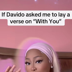 DAVIDO - WITH YOU FT NIKITA AMADI
