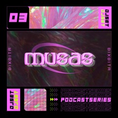 MUSAS Podcast Series #03 | BIXBITA DJ set