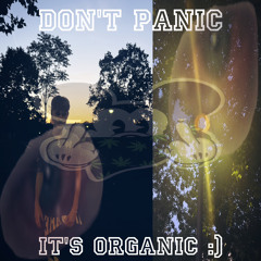 dont panic (its organic) p. okmax flapback
