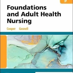 EBOOK/READ Foundations and Adult Health Nursing
