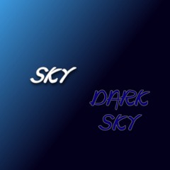 sky + dark sky