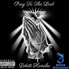 Pray To The Lord
