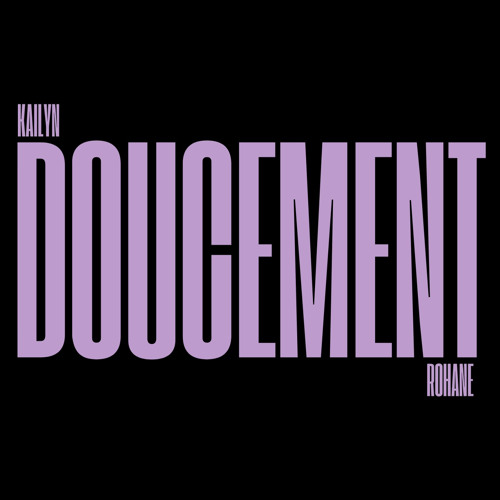 Kailyn & Rohane - DOUCEMENT