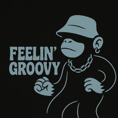 feelin groovy