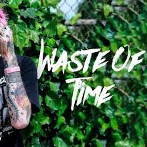 Waste Of Time Lil Peep X Bathsalt Bryce