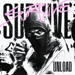 Unload - Survive