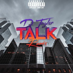 Yeat - Talk (D. Taylor Remix) [prod. KWE]