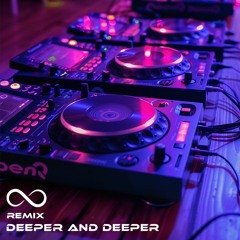 Deeper and Deeper (Remix)