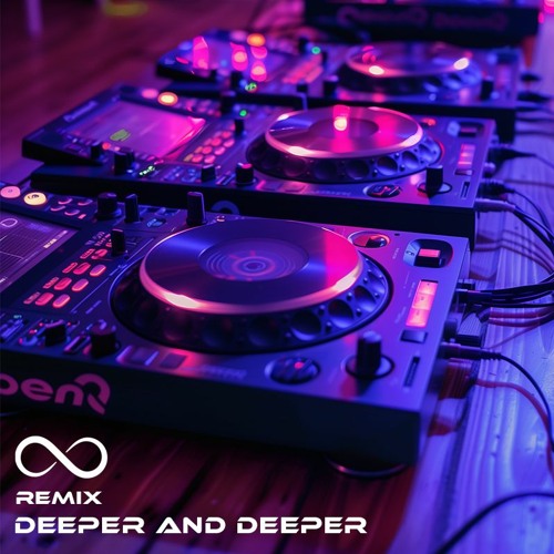 Deeper and Deeper (Remix)