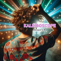 KALÉIDOSCOPE