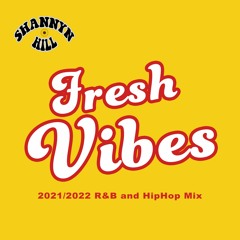 Fresh Vibes - New R&B n HipHop Mix [Tory Lanez, Drake, Blxst, NLE, Gunna](explicit)-DJ Shannyn Hill