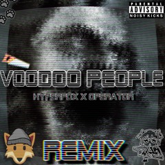 The Prodigy - Voodoo People (HyperFox X operator Remix) [FREE DL]